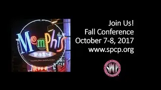 SPCP Fall Conference 2017 Memphis www.spcp.org