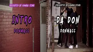 Intro/ Da Don - DonMacc (Official Music Video) (Shot by Cognac Films)