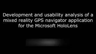 Mixed Reality GPS Navigation Application for the Microsoft HoloLens [demo]
