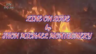Line on love-by-John Michael Montgomery