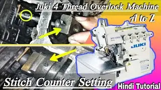 stitch counter setting & timing, juki overlock machine Hindi tutorial, MO-6714S