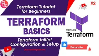Terraform Tutorial 2 - Terraform Basics and Initial Configuration | Terraform for AWS