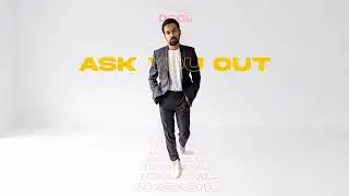 Samiul Haque - Ask You Out