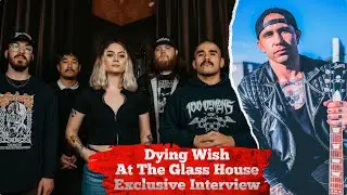 Dying Wish @ The Glass House