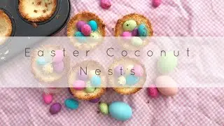 Easter Coconut Nests