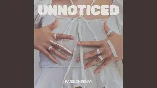 UNNOTICED