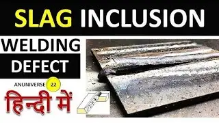 Slag Inclusion || Welding Defect || Types of Welding Defects || ITI Welder