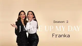 J MAKE UP MY DAY Season 2 | FRANKA |Druga Epizoda | Jelena Peric
