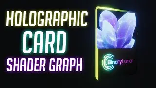Holographic Card Shader Graph: руководство по Blender + Unity 2021