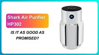 REVIEW (2026): Shark Air Purifier HP302 | IS IT AS GOOD AS PROMISED?