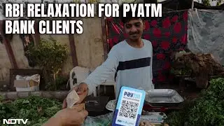 Paytm Ban News | RBI Extends Deadline For Paytm Unit Wind-Down To March 15