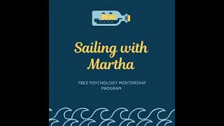 Welcome to Sailing with Martha | Free Psychology Mentorship programme