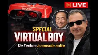 PARLONS RETRO #04 : SPECIAL VIRTUAL BOY : DE l'ECHEC COMMERCIAL A LA CONSOLE CULTE