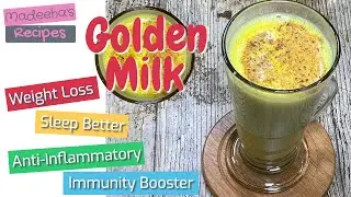 Golden Milk | Turmeric Milk | Haldi Doodh | The best bedtime detox drink