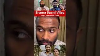 Eruma Saani Vijay&rsquo;s Adorable Reel with His Baby Melts Hearts #erumasaani