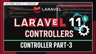 Laravel 11 Controllers Explained: Build Dynamic Web Applications by Devefy Ashish