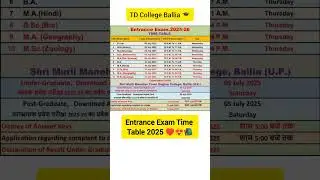 TD College Entrance Exam 2025 #shortvideo