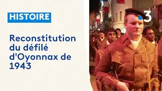 Reconstitution du défilé d'Oyonnax de 1943