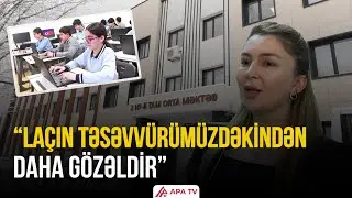 Böyük Qayıdış Laçında belə görünür - müasir məktəb, yeni həyat | APA TV