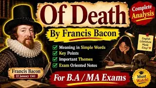 Of Death Essay by Francis Bacon Complete Explanation Summary and Analysis