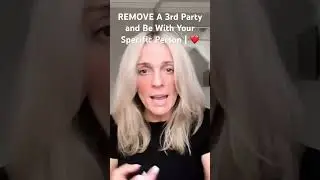 REMOVE A 3rd Party and Be With Your Specific Person | ❤️