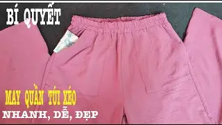 Cắt May Bộ Mặc Nhà Tuổi Trung Niên | Quần Lưng Thun Túi Xéo