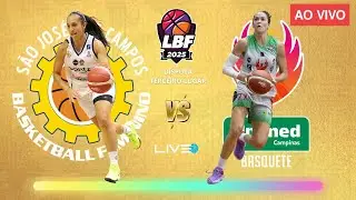 PONTZ SÃO JOSÉ x UNIMED CAMPINAS - AO VIVO l LBF - LIGA DE BASQUETE FEMININO l TERCEIRO LUGAR