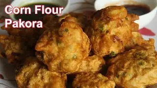 Corn Flour Bonda Recipe | Crispy Pakora Recipe | Evening Snacks