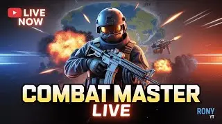 COMBAT MASTER GAME LIVE | High Kill Streaks & Fast Action | Rony YT