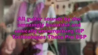 Charvel, ISP Theta, EMG, Peter Gabriel type Percussion, Information across Timelines... oh my!