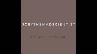 Joey the Mad Scientist - Alpha