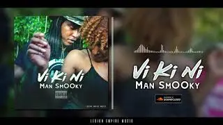 BOUYON - Man SmOOky - Vi ki ni - #VKN (Psl Beatz x Gss Beatz)