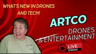 ArtCo Drones and Entertainment - What's New in Drones & Tech!