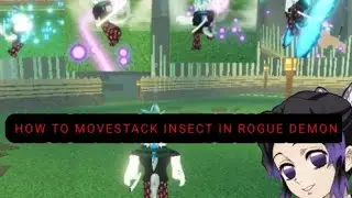 How to movestack Insect Breathing in Rogue Demon! [Accurate Angels Clan] [Rogue Demon Roblox]