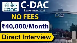 CDAC Latest Recruitment 2023 | Latest Job Vacancy 2023 | CDAC Latest Jobs For Freshers 2023