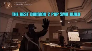 THE DIVISION 2 Y7S3 BEST PVP SMG BUILD