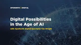 Digital Possibilities in the Age of AI