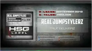 Real Jumpstylerz - True Believerz (Official Preview)