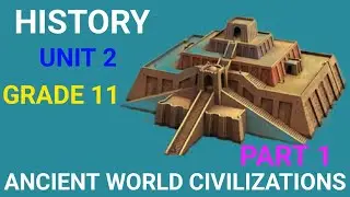 ANCIENT WORLD CIVILIZATIONS UP TO C. 500AD