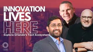 Innovation Lives Here: Explore Orlando&rsquo;s Tech Ecosystem