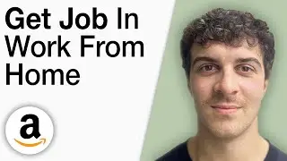 How To Get a Job in Amazon Work From Home [2025 Full Guide]