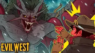 THIS GAME JUST KEEPS GETTING BETTER! | Evil West (CO-OP w/ Squirrel) [2]