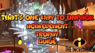 Lego The Incredibles - That's One Way To Unpack Achievement / Trophy Guide