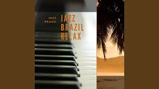 Enjoyable Energetic Latin Jazz for Happy Brazillian Moments