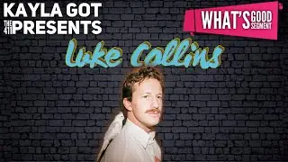 What's Good| Luke Collins Talks Debut Single 