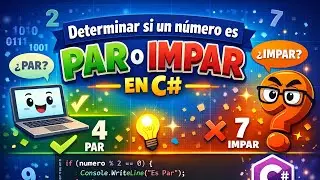 Determinar si un n&uacute;mero es par o impar en C#