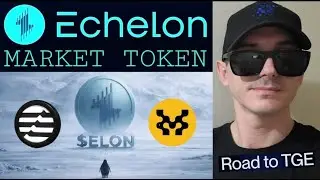 $ELON - ECHELON MARKET TOKEN TGE CRYPTO COIN HOW TO BUY ELON APTOS MOVEMENT INITIA BLOCKCHAIN NEW
