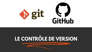 Le contrôle de version en programmation (Git)