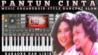 PANTUN CINTA || Music organdroid || Style dangdut slow