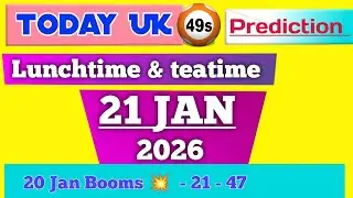 uk49s predictions for today 21 Jan 2026 | uk49s lunchtim predictions for today